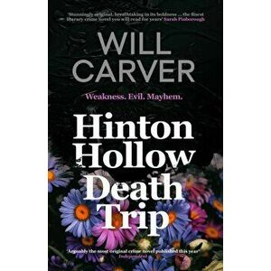 Hinton Hollow Death Trip, Paperback - Will Carver imagine