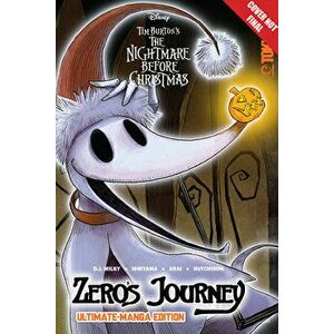 Disney Manga: Tim Burton's the Nightmare Before Christmas - Zero's Journey - Ultimate Manga Edition, Paperback - D. J. Milky imagine