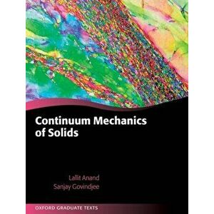 Continuum Mechanics of Solids, Hardback - Sanjay Govindjee imagine