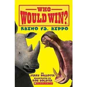 Rhino vs. Hippo (Who Would Win?), Paperback - Jerry Pallotta imagine