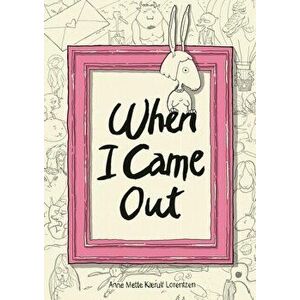 When I Came Out, Paperback - *** imagine