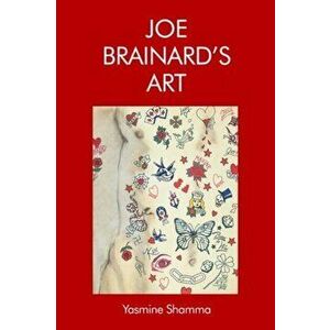 Joe Brainard's Art, Paperback - *** imagine