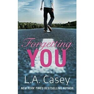 Forgetting You, Paperback - L.A. Casey imagine
