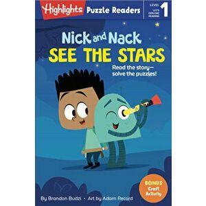 Nick and Nack See the Stars, Hardcover - Brandon Budzi imagine