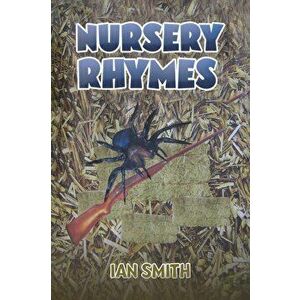 Nursery Rhymes, Paperback - Ian Smith imagine