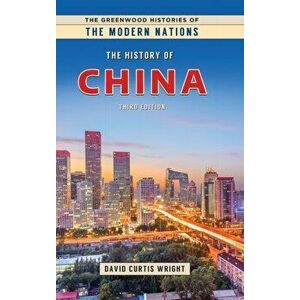 The History of China, Hardcover - David Wright imagine