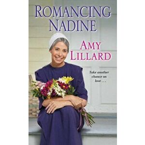 Romancing Nadine, Paperback - Amy Lillard imagine