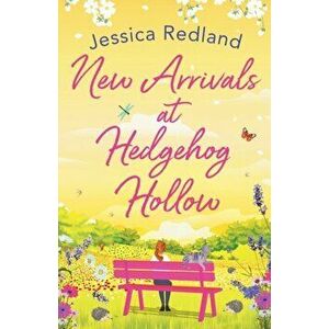 New Arrivals at Hedgehog Hollow, Paperback - Jessica Redland imagine