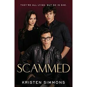 Scammed, Paperback - Kristen Simmons imagine