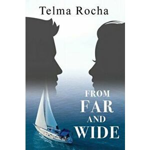 From Far And Wide, Paperback - Telma Rocha imagine