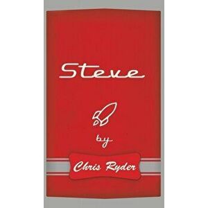 Steve, Hardcover - Chris Ryder imagine