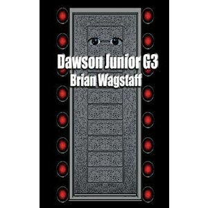 Dawson Junior G3, Paperback - Brian Wagstaff imagine
