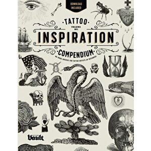 Tattoo Inspiration Compendium: An Image Archive for Tattoo Artists and Designers, Paperback - Kale James imagine