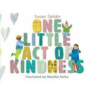 One Little Act of Kindness, Paperback - Susan Salidor imagine