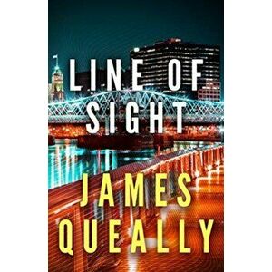Line of Sight, Paperback - James Queally imagine