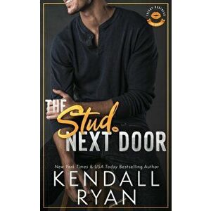 The Stud Next Door, Paperback - Kendall Ryan imagine