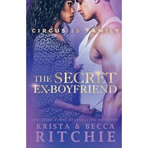 The Secret Ex-Boyfriend, Paperback - Krista Ritchie imagine