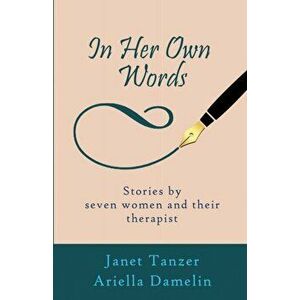 In Her Own Words, Paperback - Janet Tanzer imagine
