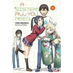 A Sister's All You Need., Vol. 9 (Light Novel), Paperback - Yomi Hirasaka imagine