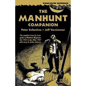 The Manhunt Companion, Paperback - Peter Enfantino imagine