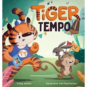 Tiger Tempo, Hardcover - Vicky Weber imagine