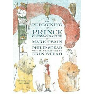 The Purloining of Prince Oleomargarine, Paperback - Mark Twain imagine