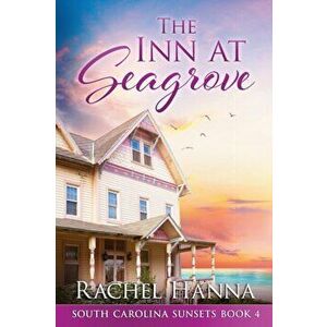 The Inn At Seagrove, Paperback - Rachel Hanna imagine