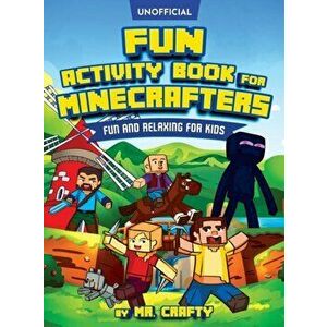 Fun Activity Book for Minecrafters: Coloring, Puzzles, Dot to Dot, Word Search, Mazes and More: Fun And Relaxing For Kids (Unofficial Minecraft Book): imagine