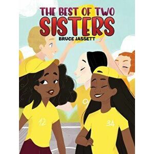 The Best of Two Sisters, Hardcover - Bruce Jassett imagine