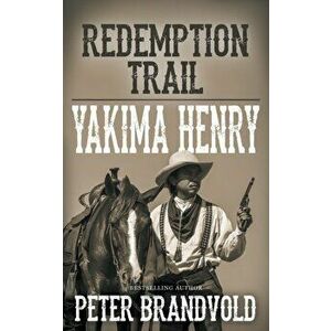 Redemption Trail, Paperback - Peter Brandvold imagine