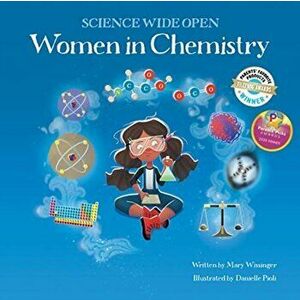 Women in Chemistry, Paperback - Mary Wissinger imagine