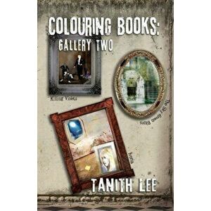 Colouring Books: Killing Violets, Ivoria & The Sky-Green Blues, Paperback - Tanith Lee imagine