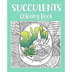 Succulents Coloring Book, Paperback - *** imagine