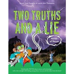 Two Truths and a Lie: Forces of Nature, Paperback - Ammi-Joan Paquette imagine