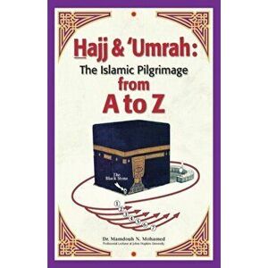 Hajj & Umrah from A to Z, Paperback - Mamdouh Mohamed imagine