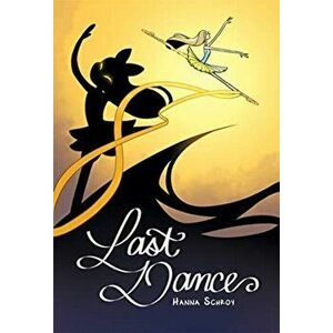 Last Dance, Paperback - Hanna Schroy imagine