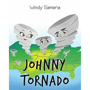 Johnny Tornado, Paperback - Windy Samaria imagine