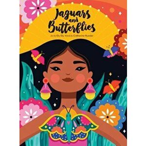 Jaguars and Butterflies, Hardcover - Catherine Russler imagine