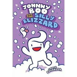 Johnny Boo and the Silly Blizzard (Johnny Boo Book 12), Hardcover - James Kochalka imagine