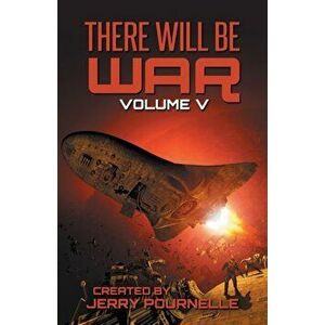 There Will Be War Volume V, Paperback - Jerry Pournelle imagine