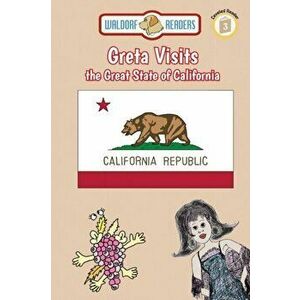 Greta Visits the Great State of California, Paperback - Ellen Weisberg imagine