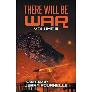 There Will Be War Volume III, Paperback - Jerry Pournelle imagine