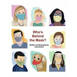 Who's Behind the Mask?, Hardcover - Lisa Konkol imagine
