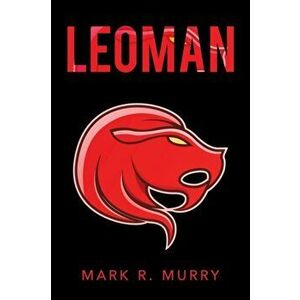 Leoman, Paperback - Mark R. Murry imagine