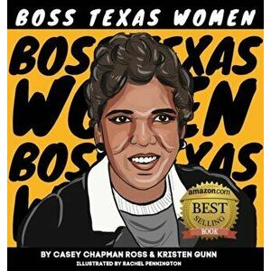 Boss Texas Women, Hardcover - Casey Chapman Ross imagine