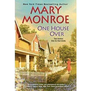 One House Over, Paperback - Mary Monroe imagine