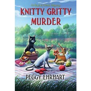 Knitty Gritty Murder, Paperback - Peggy Ehrhart imagine