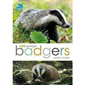 Rspb Spotlight: Badgers, Paperback - James Lowen imagine