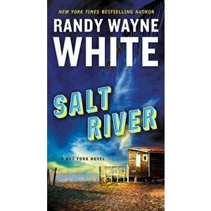 Salt River, Paperback - Randy Wayne White imagine