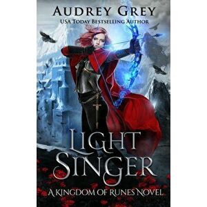 Light Singer, Paperback - Audrey Grey imagine